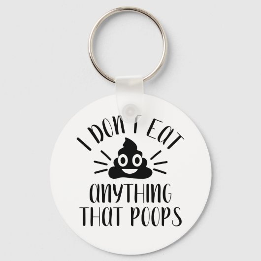 Ik eet niets dat poeps, Vegan Sleutelhanger (Voorkant)