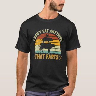 Ik eet niets dat wereldvegetariër D'r aantrekt T-shirt