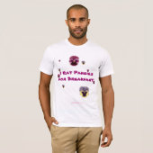 Ik eet pansies voor ontbijt! t-shirt (Voorkant volledig)