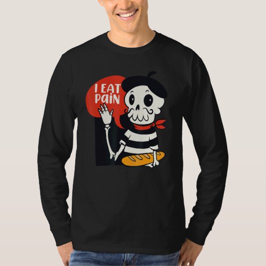 Ik eet pijn Frans Skelet Brood taal Pun Mem T-shirt (Voorkant)