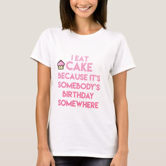 Ik eet taart! Grappig quote T-shirt (Voorkant)