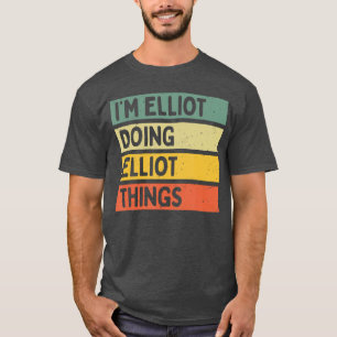 Ik Elliot doe Elliothings Grappig Gepersonaliseerd T-shirt