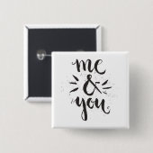 Ik en jij vierkante button 5,1 cm (Voorkant /achterkant)