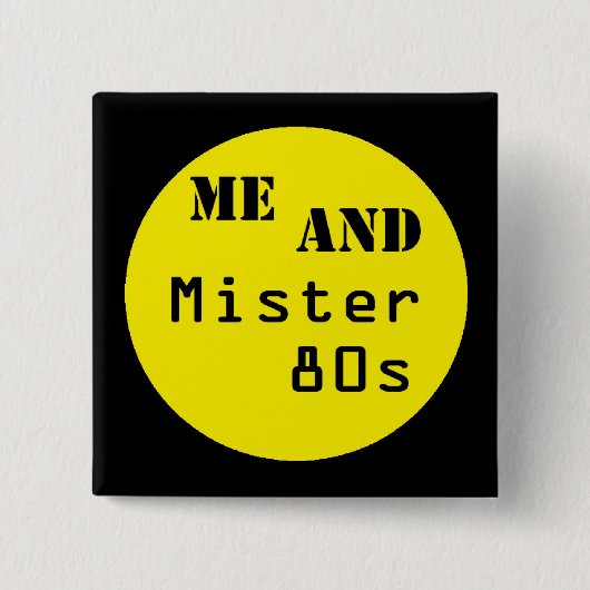 Ik en meneer 80s Logo Vierkante Button 5,1 Cm (Voorkant)