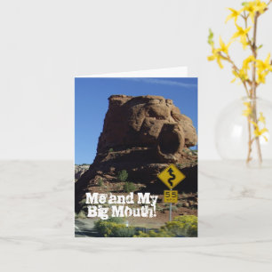 Ik en mijn Big Mouth - Het spijt me! Wenskaart Kaart