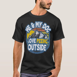 Ik En Mijn Hond - Ik Hou Van Plassen Buiten T-shirt