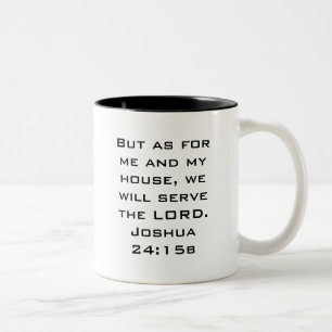 Ik en mijn huis Joshua 24:15b Tweekleurige Koffiemok