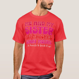 Ik en mijn zus hebben bijpassende slimme monden gr t-shirt