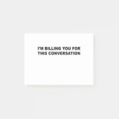 Ik factureer je voor deze discussie grappige advoc post-it® notes (Voorkant)