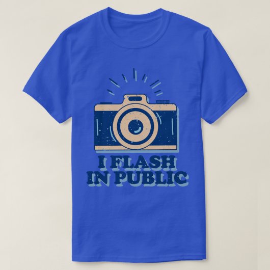 Ik flitst in publiek grappige fotograaf t-shirt (Design voorkant)
