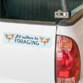Ik foerageer liever Chanterelle Mushrooms Fungi Bumpersticker (Op Truck)
