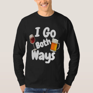 Ik ga allebei Wijnbier Drink. T-shirt