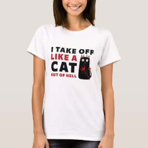 Ik ga als een kat uit de hel t-shirt