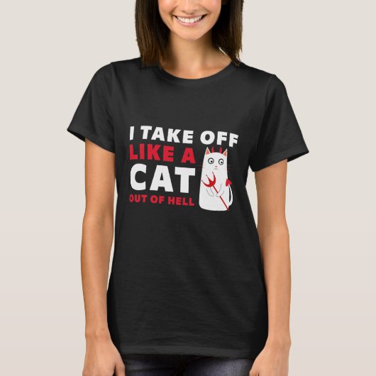 Ik ga als een kat uit de hel t-shirt (Voorkant)