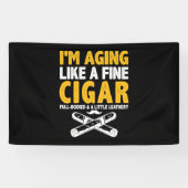 Ik ga als een mooie, klapbare sigaret. spandoek (Horizontaal)