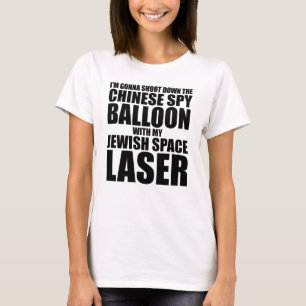 Ik ga de Chinese spionageballon neerschieten T-shirt