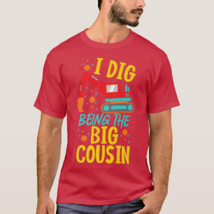 Ik ga de grote neef-neef-oecavator zijn t-shirt