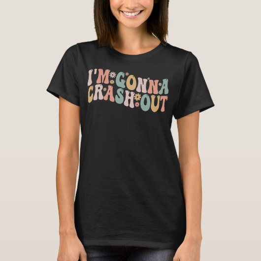 Ik ga de T - shirts van Funny Groovy Meme eruit go (Voorkant)