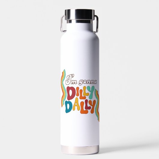 Ik ga dilly dally waterfles (Voorkant)