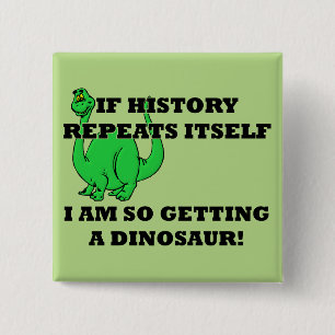 Ik Ga Echt Een Dinosaurus Krijgen Grappige Knop Sp Vierkante Button 5,1 Cm