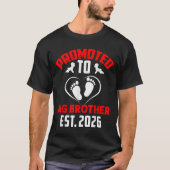 Ik ga een Big Brother 2026 worden gepromoveerd tot T-shirt (Voorkant)