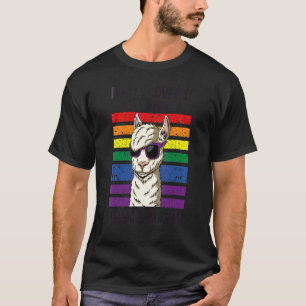 Ik ga er wel over na een drama Llama te zijn. T-shirt