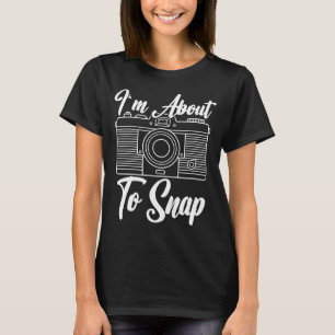 Ik ga fotografie camera lens fotografie maken t-shirt