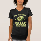 Ik ga Guac, je wereld grappige Guacamole Avocado T-shirt (Voorkant)
