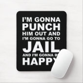 Ik ga hem uit Funny Pelosi Quote halen Muismat (Met muis)