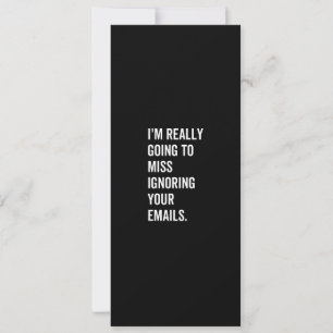 Ik ga je e-mails echt missen feestdagenkaart