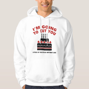 Ik ga je een stuk heerlijke verjaardag vertellen hoodie