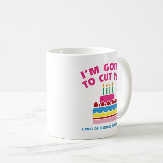 Ik ga je een stuk heerlijke verjaardag vertellen koffiemok (Voorkant rechts)