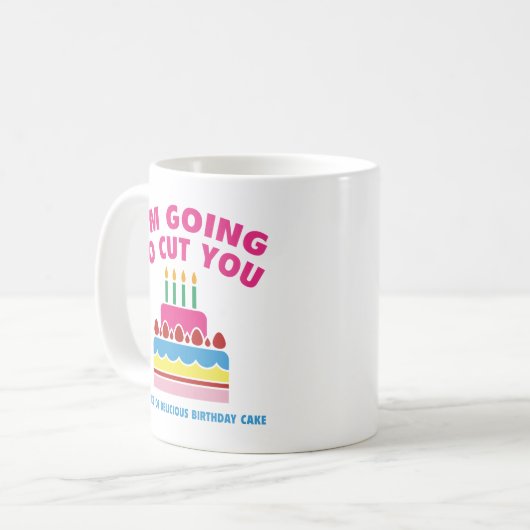 Ik ga je een stuk heerlijke verjaardag vertellen koffiemok (Voorkant links)