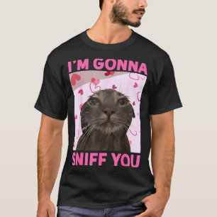 Ik ga je grappig snuiven Brainrot katten meme voor T-shirt