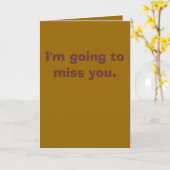 Ik ga je missen Kaart (Gele Bloem)