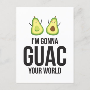 Ik ga je wereld schelen, Guacamole Avocado Briefkaart