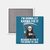 Ik ga karma het laten oplossen omdat als ik het op magneet (Voorkant / Achterkant)