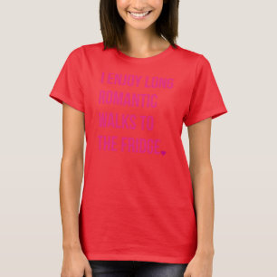 IK GA LANGE ROMANTISCHE WALEN NAAR DE VRIDGE T-SHIRT