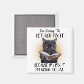 Ik ga laten God repareren het sarcasme grappige ko Magneet (Voorkant / Achterkant)