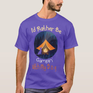 Ik ga liever met mijn hond kamperen, liefdeskampee t-shirt