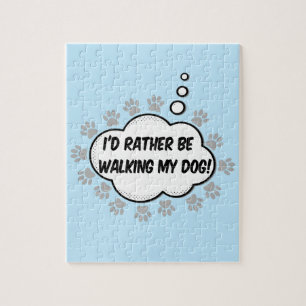 Ik ga liever mijn hond rondlopen legpuzzel