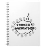 Ik ga liever mijn hond rondlopen notitieboek (Voorkant)