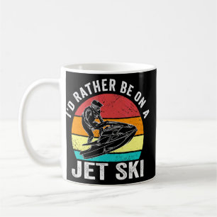 Ik ga liever naar een Jet Ski Jet Ski Koffiemok