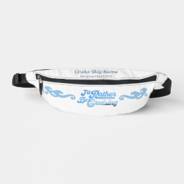 Ik ga liever op cruise heuptasje