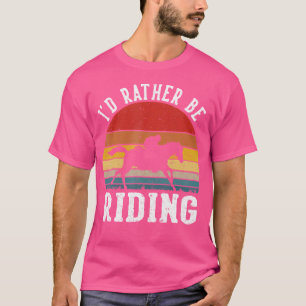 Ik Ga Liever Paardrijden Paardrijden T-shirt