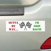 Ik ga met de bumper sticker racen. (Op auto)