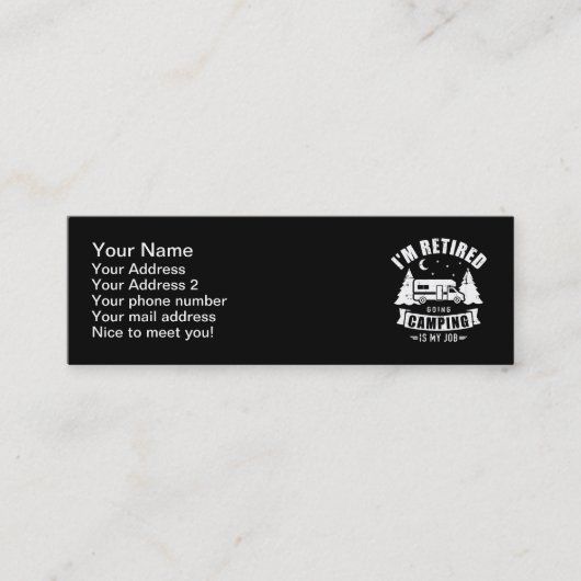 Ik ga met pensioen om te kamperen... mijn baan RV Mini Visitekaartje (Voorkant)