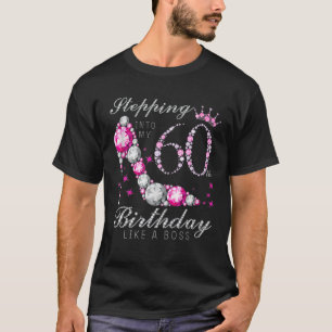 Ik ga mijn 60-jarige verjaardag in als een baas 60 t-shirt
