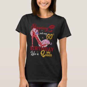 Ik ga mijn 60ste verjaardag in als een koningin va t-shirt