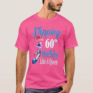 Ik ga mijn 60ste verjaardag in als een koningin va t-shirt